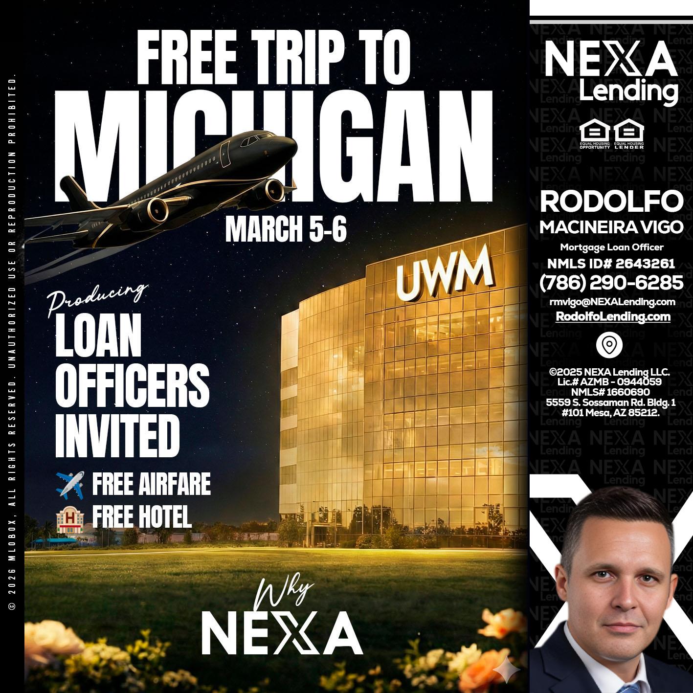 free Michigan trip - Rodolfo Macineira Vigo -Mortgage Loan Officer