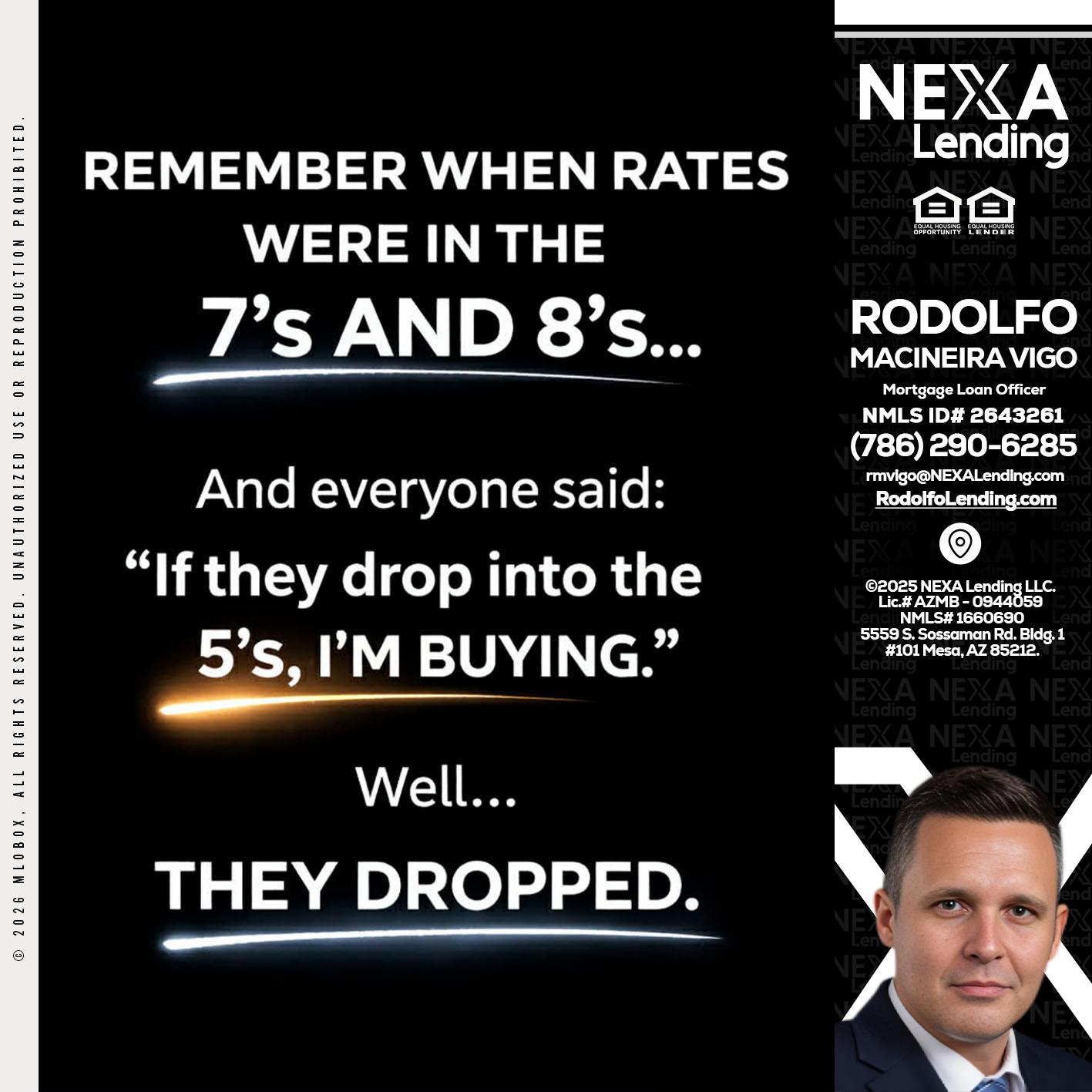 REMEMBER WHEN - Rodolfo Macineira Vigo -Mortgage Loan Officer