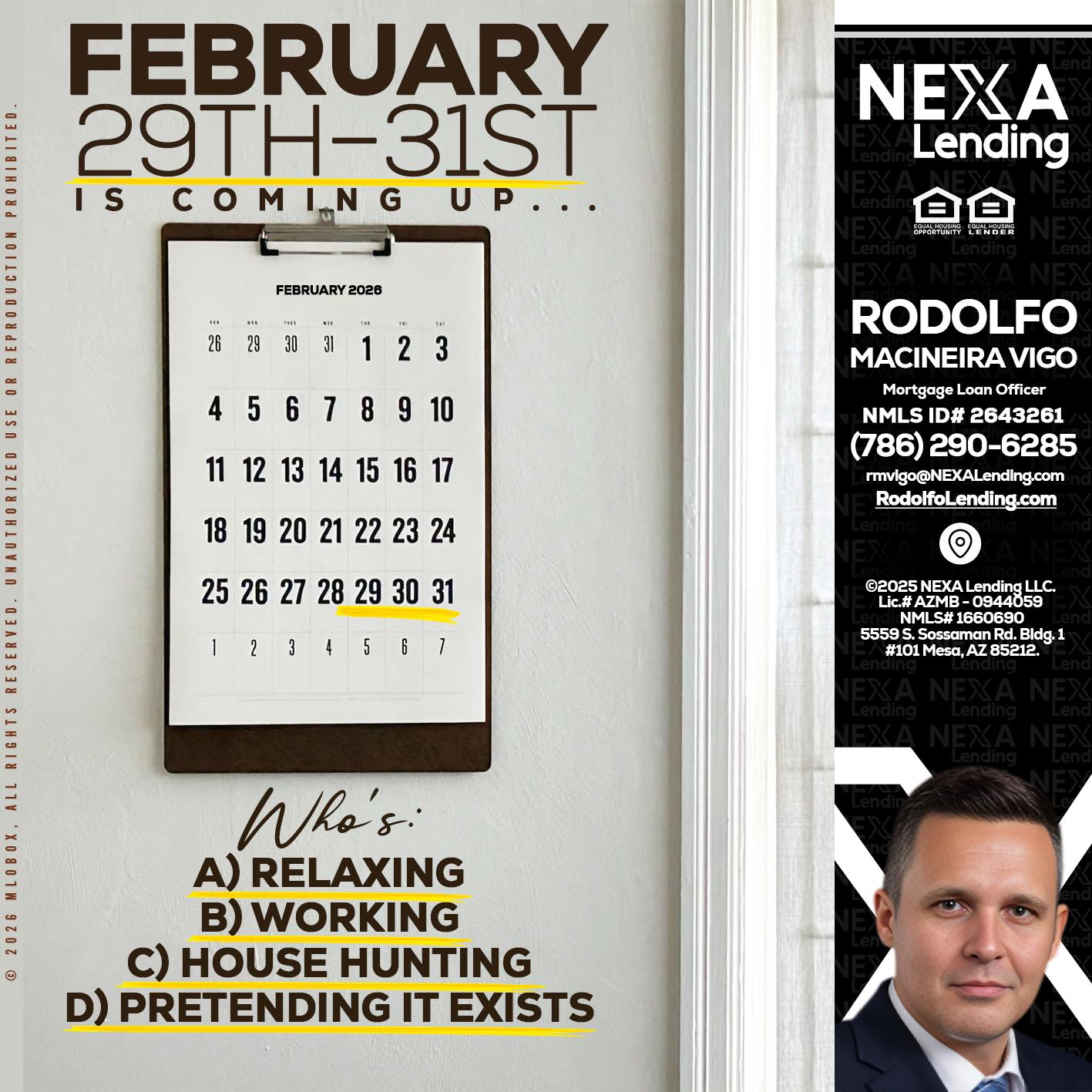 FEBRUARY 29-31 - Rodolfo Macineira Vigo -Mortgage Loan Officer