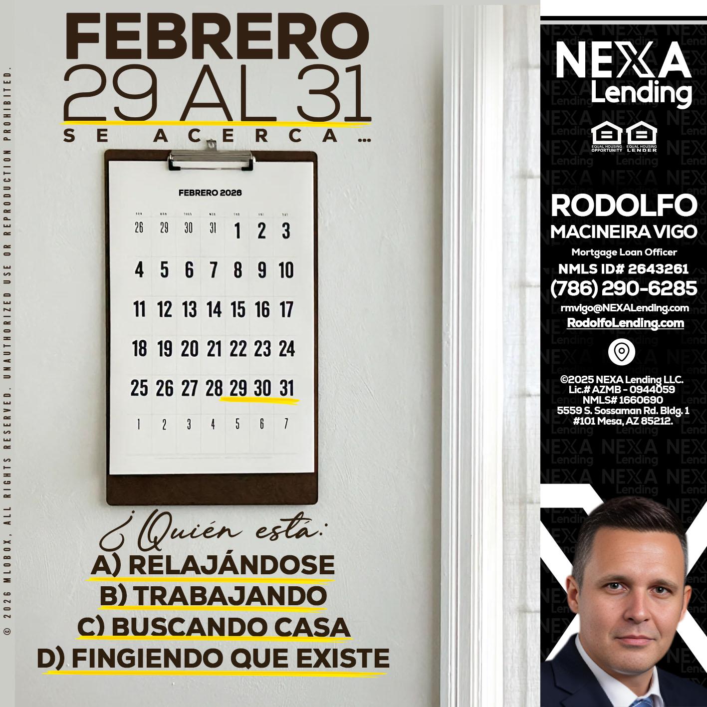 febrero 29 al 31 - Rodolfo Macineira Vigo -Mortgage Loan Officer