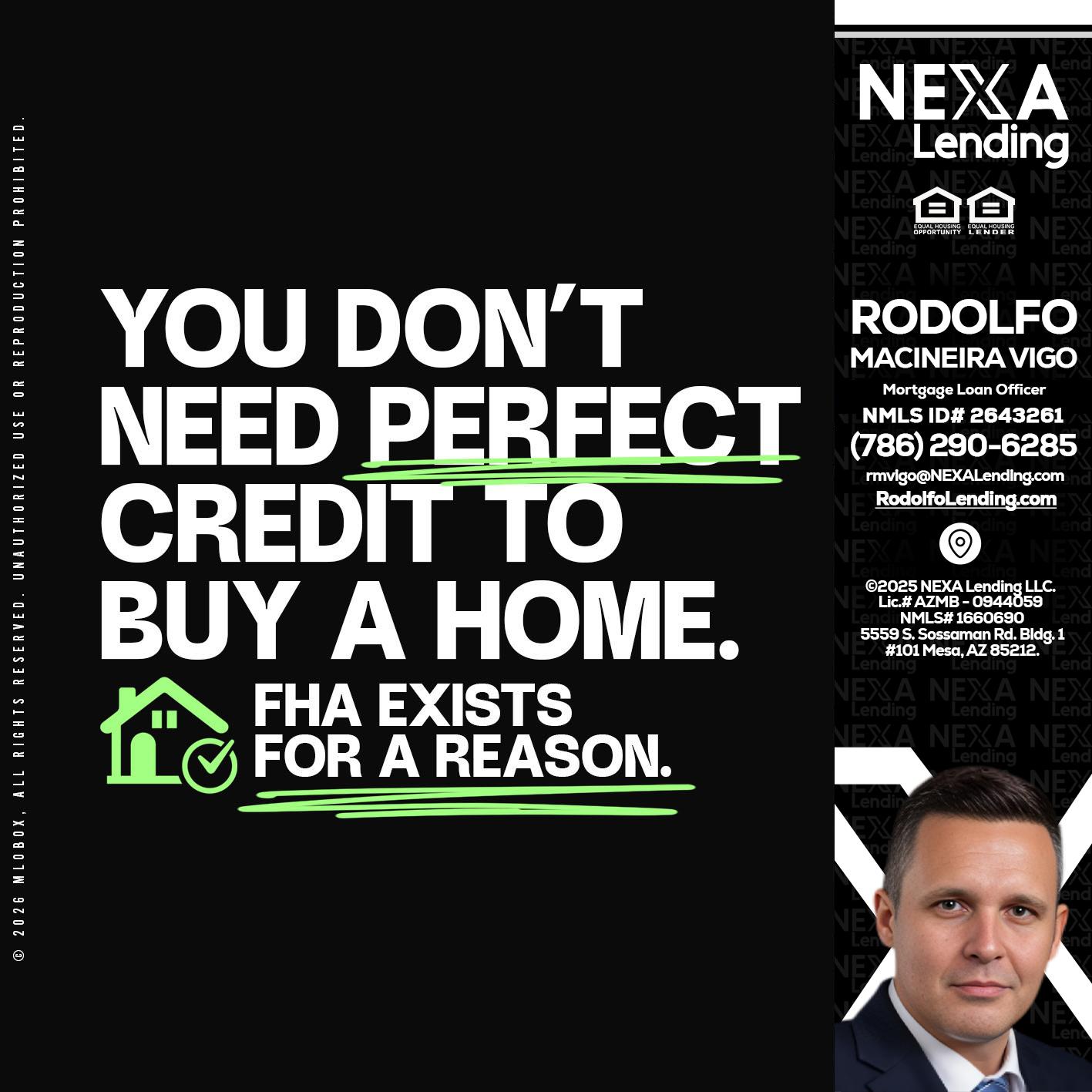 you don't need - Rodolfo Macineira Vigo -Mortgage Loan Officer