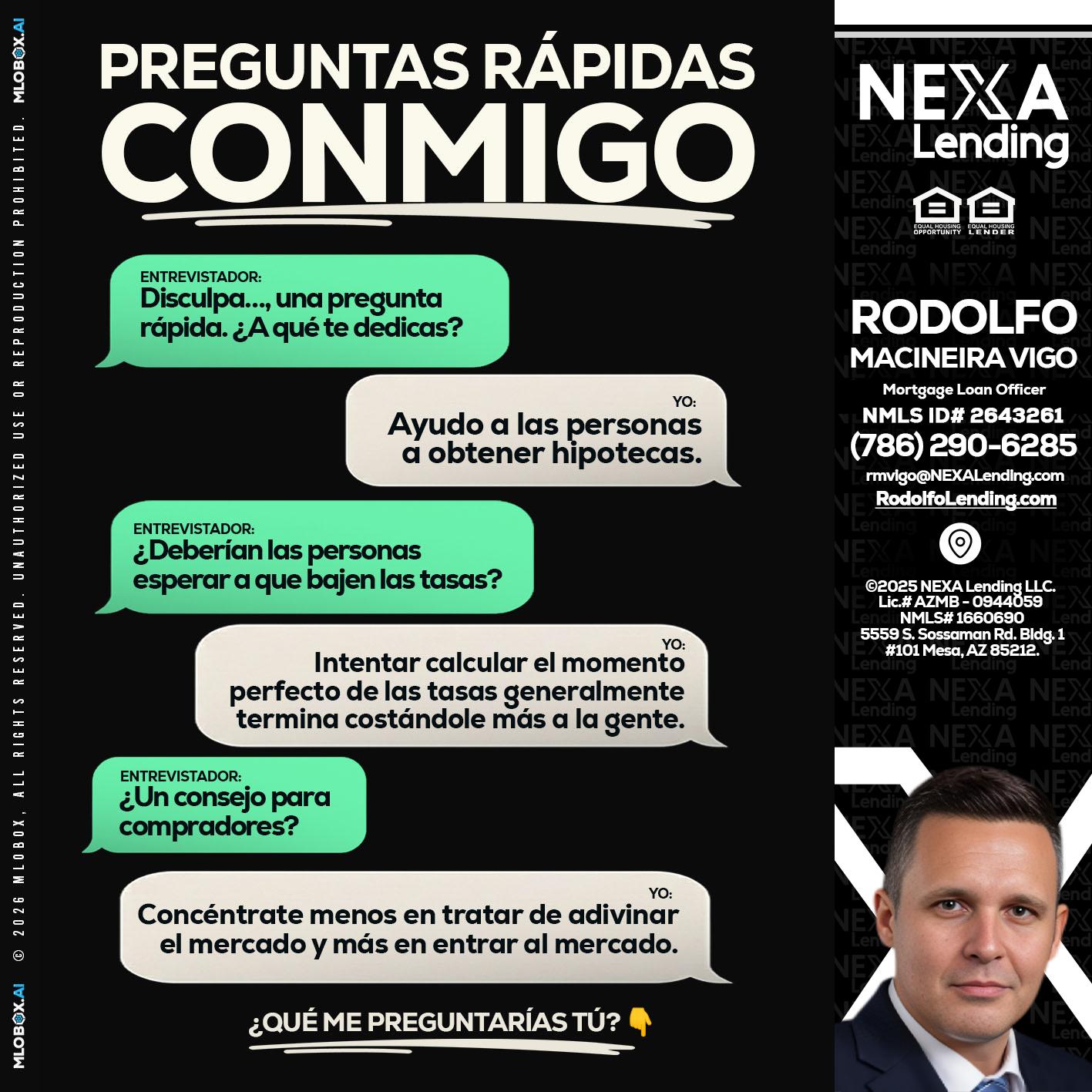 PREGUNTAS RAPIDAS - Rodolfo Macineira Vigo -Mortgage Loan Officer