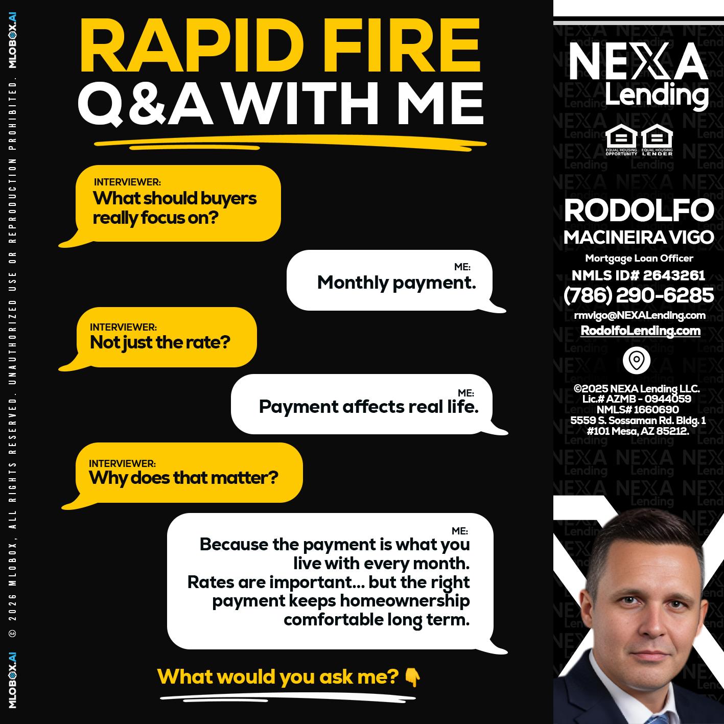 RAPID FIRE Q&A - Rodolfo Macineira Vigo -Mortgage Loan Officer