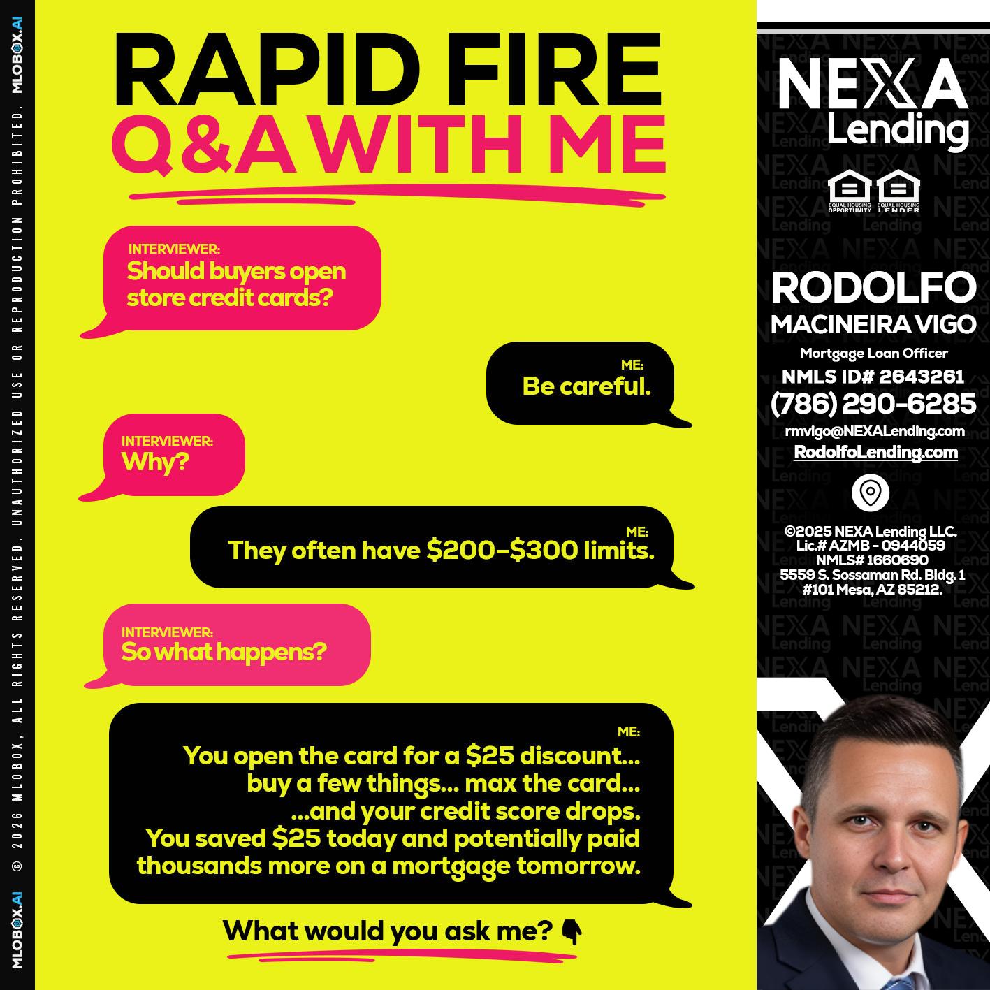 RAPID FIRE Q&A - Rodolfo Macineira Vigo -Mortgage Loan Officer