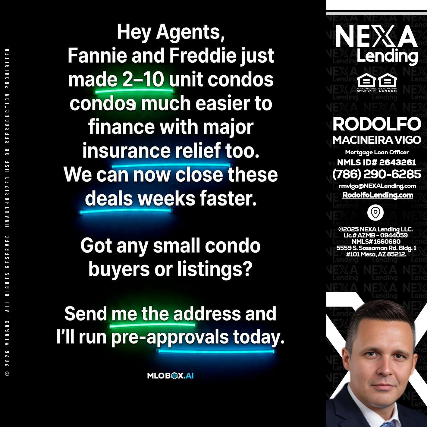 HEY AGENTS - Rodolfo Macineira Vigo -Mortgage Loan Officer