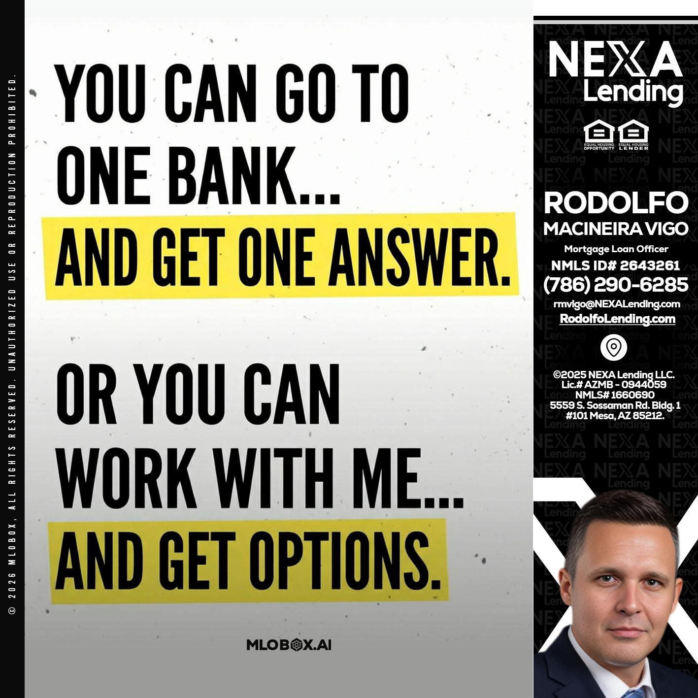 YOU CAN GO TO - Rodolfo Macineira Vigo -Mortgage Loan Officer