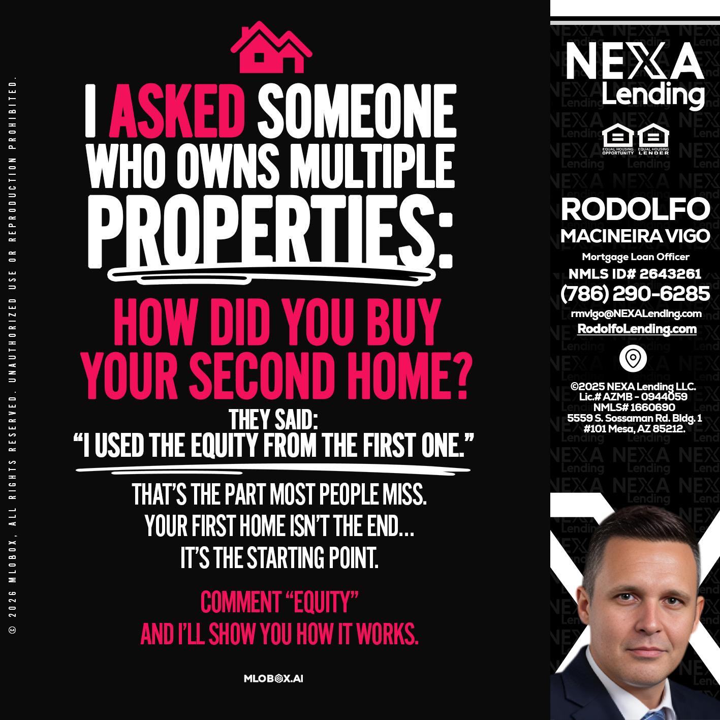 I ASKED SOMEONE - Rodolfo Macineira Vigo -Mortgage Loan Officer