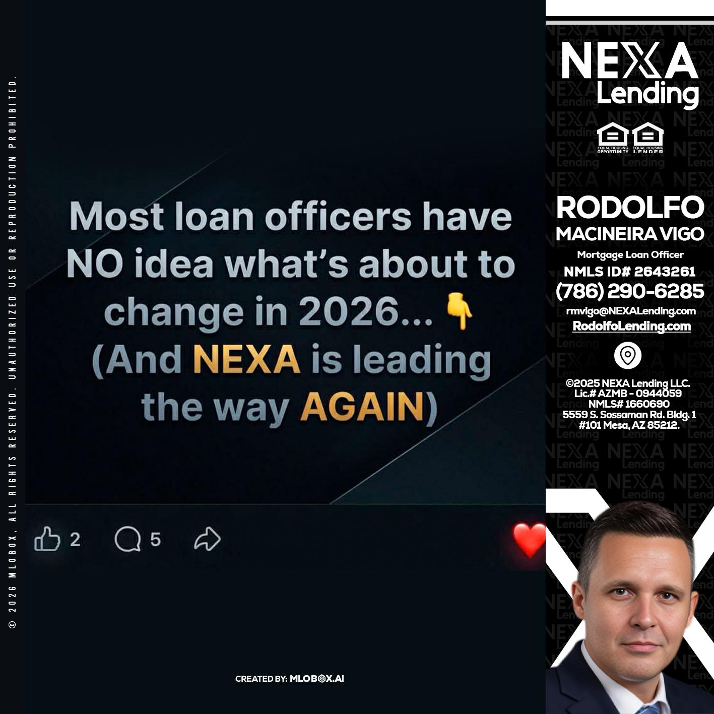 most loan officers - Rodolfo Macineira Vigo -Mortgage Loan Officer