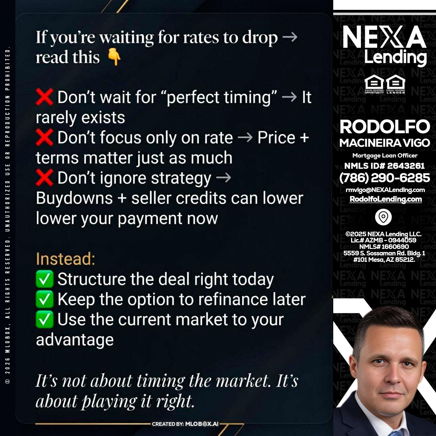 IF YOU ARE - Rodolfo Macineira Vigo -Mortgage Loan Officer