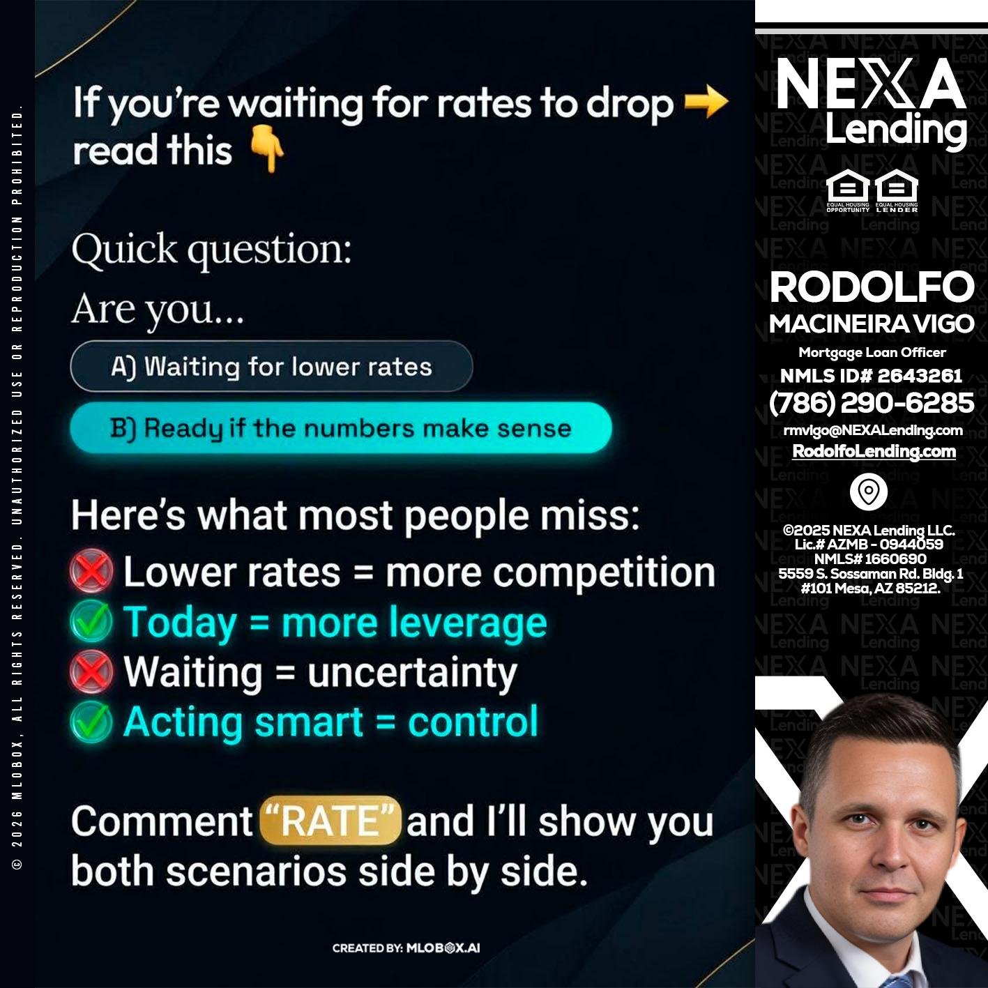 IF YOU ARE - Rodolfo Macineira Vigo -Mortgage Loan Officer