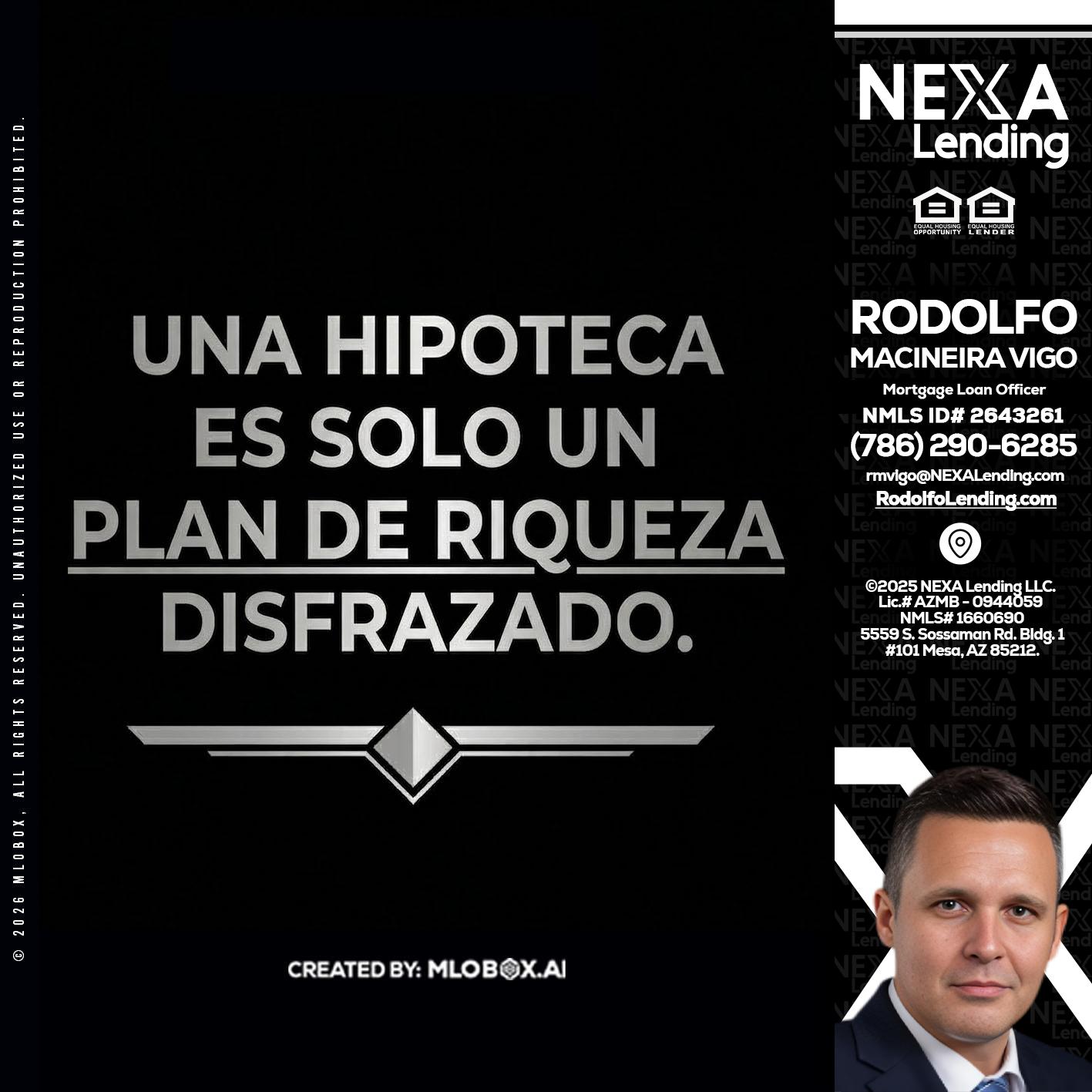 UNA HIPOTECA - Rodolfo Macineira Vigo -Mortgage Loan Officer