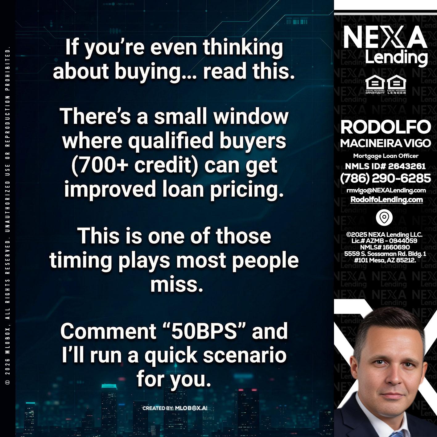 IF YOU EVER - Rodolfo Macineira Vigo -Mortgage Loan Officer