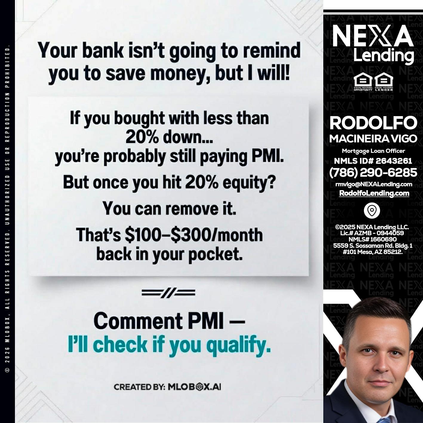 YOUR BANK ISNT - Rodolfo Macineira Vigo -Mortgage Loan Officer