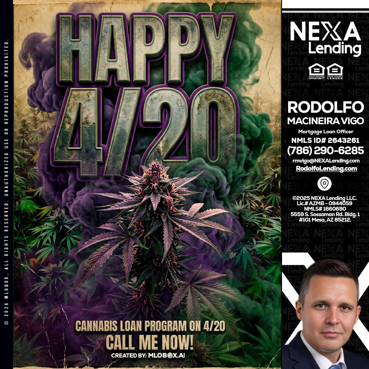 HAPPY 420 - Rodolfo Macineira Vigo -Mortgage Loan Officer
