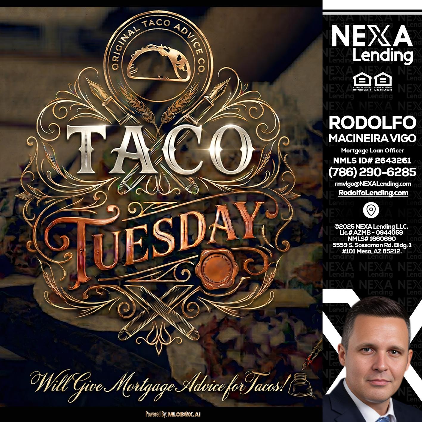 Taco Tuesday - Rodolfo Macineira Vigo -Mortgage Loan Officer