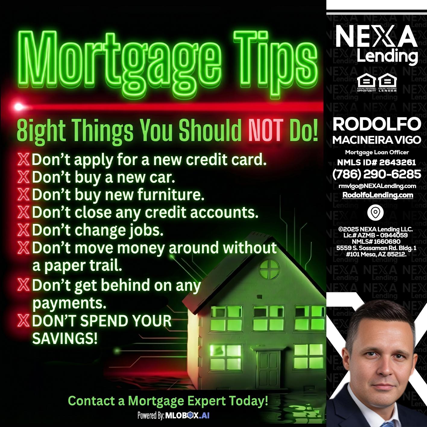Mortgage Tips at your Door - Rodolfo Macineira Vigo -Mortgage Loan Officer