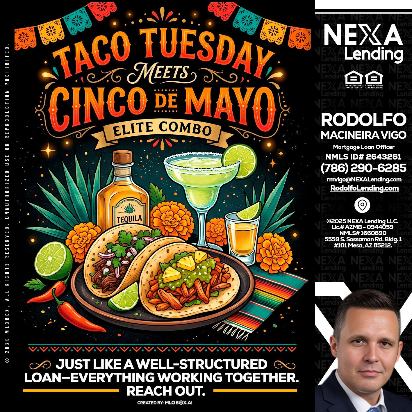 TACO TUESDAY - Rodolfo Macineira Vigo -Mortgage Loan Officer