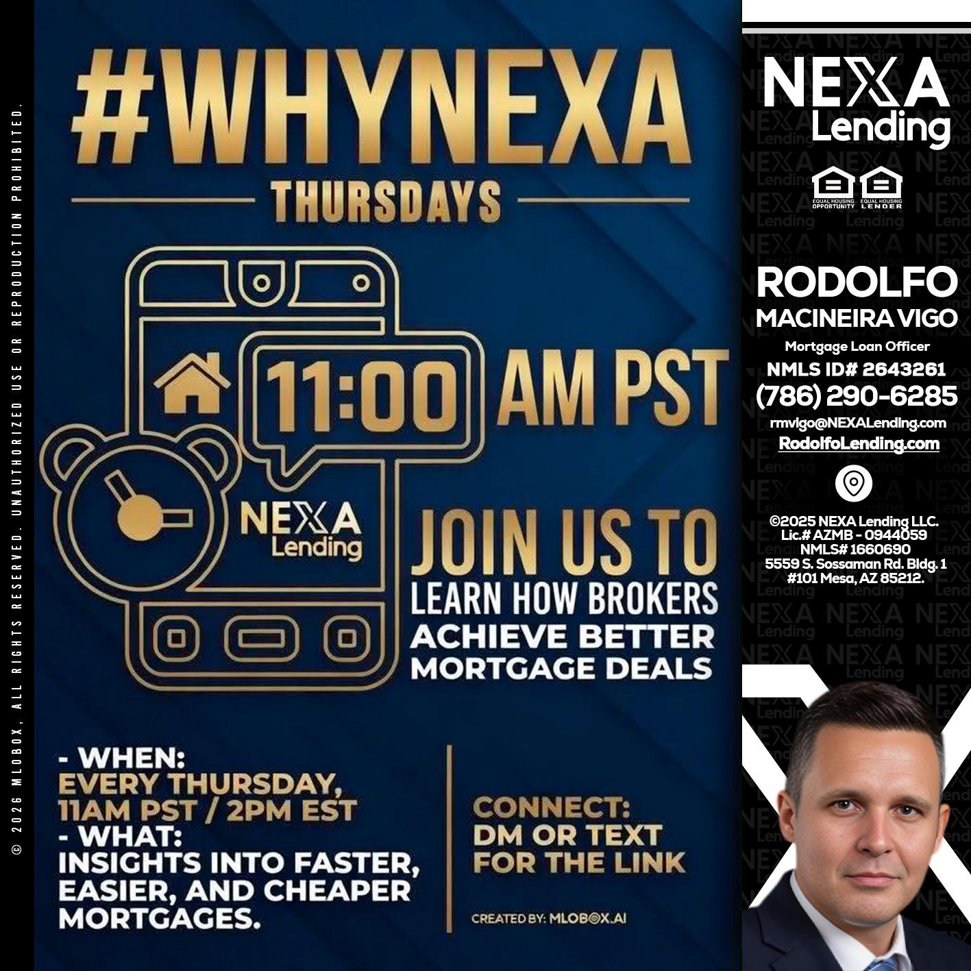 WHY NEXA THURDAYS - Rodolfo Macineira Vigo -Mortgage Loan Officer