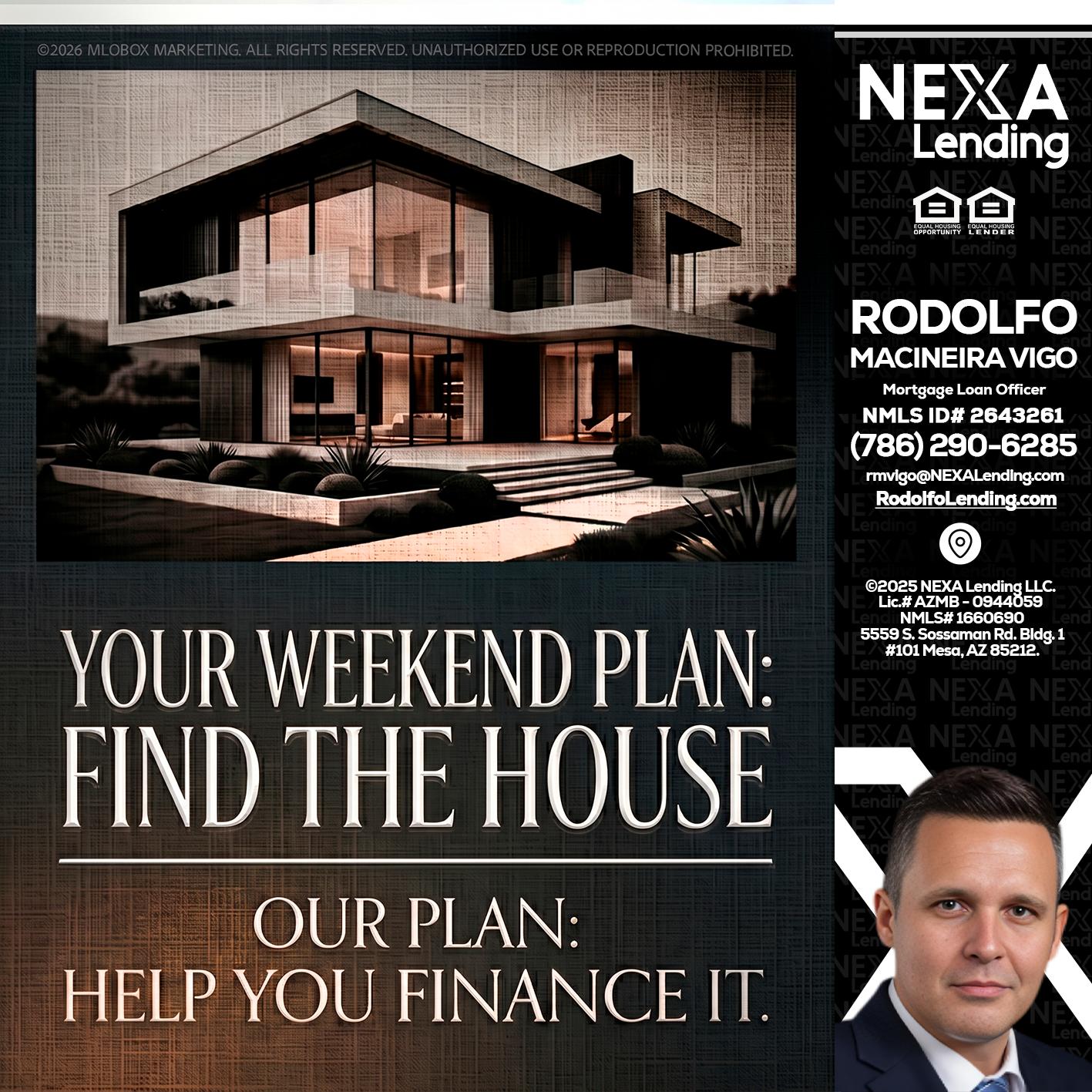 YOUR WEEKEND PLAN - Rodolfo Macineira Vigo -Mortgage Loan Officer