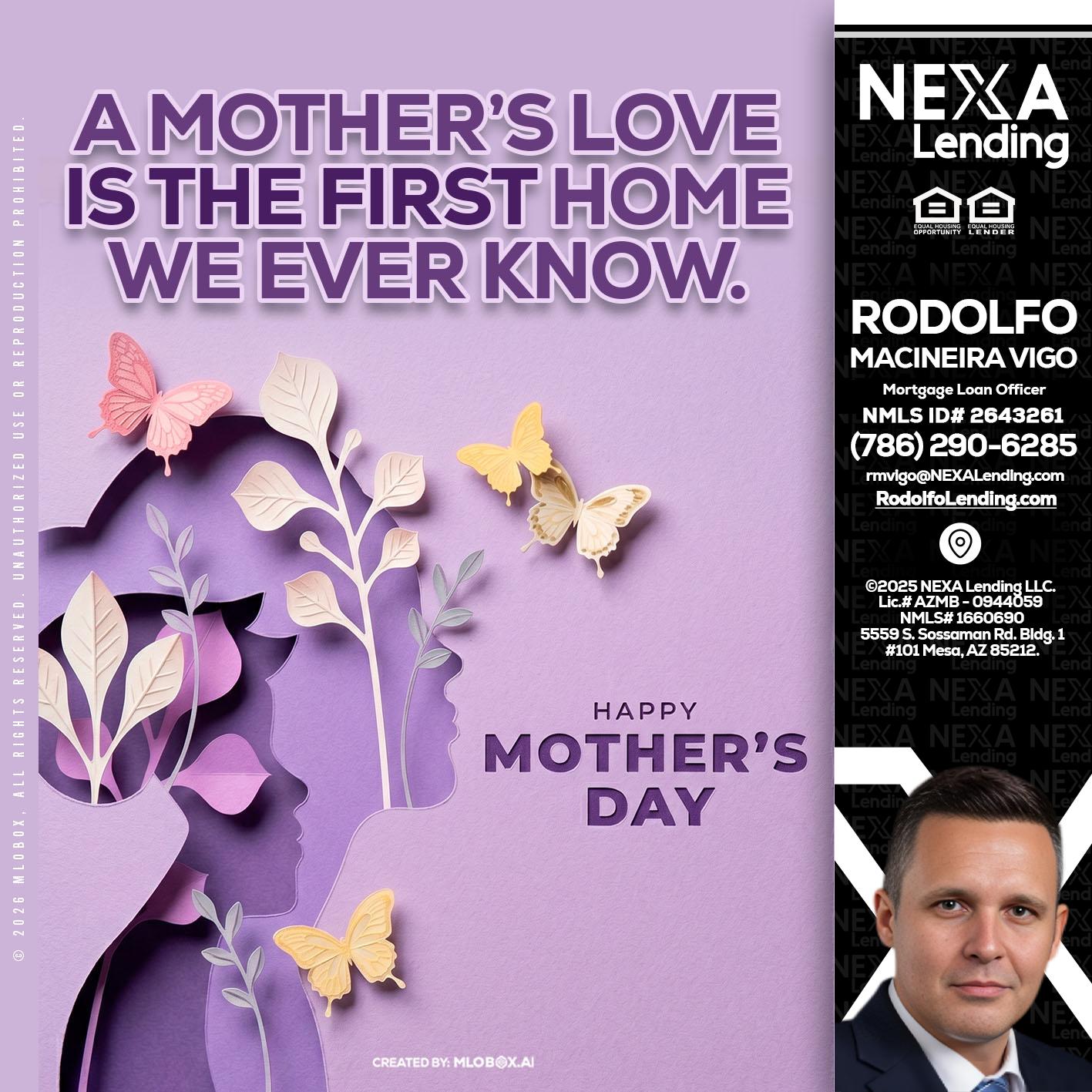 MOTHERS DAY - Rodolfo Macineira Vigo -Mortgage Loan Officer