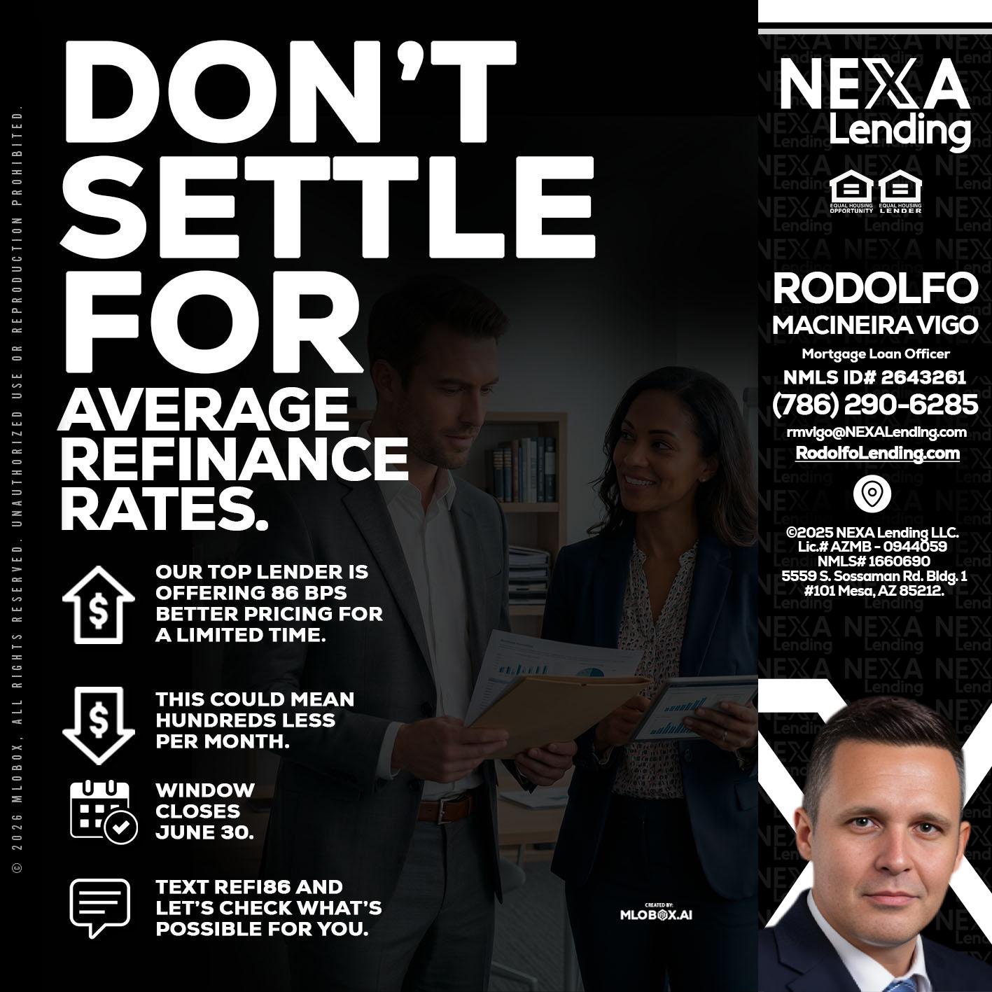 dont settle - Rodolfo Macineira Vigo -Mortgage Loan Officer