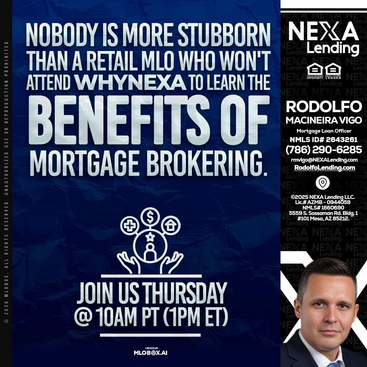 NOBODY IS MORE - Rodolfo Macineira Vigo -Mortgage Loan Officer
