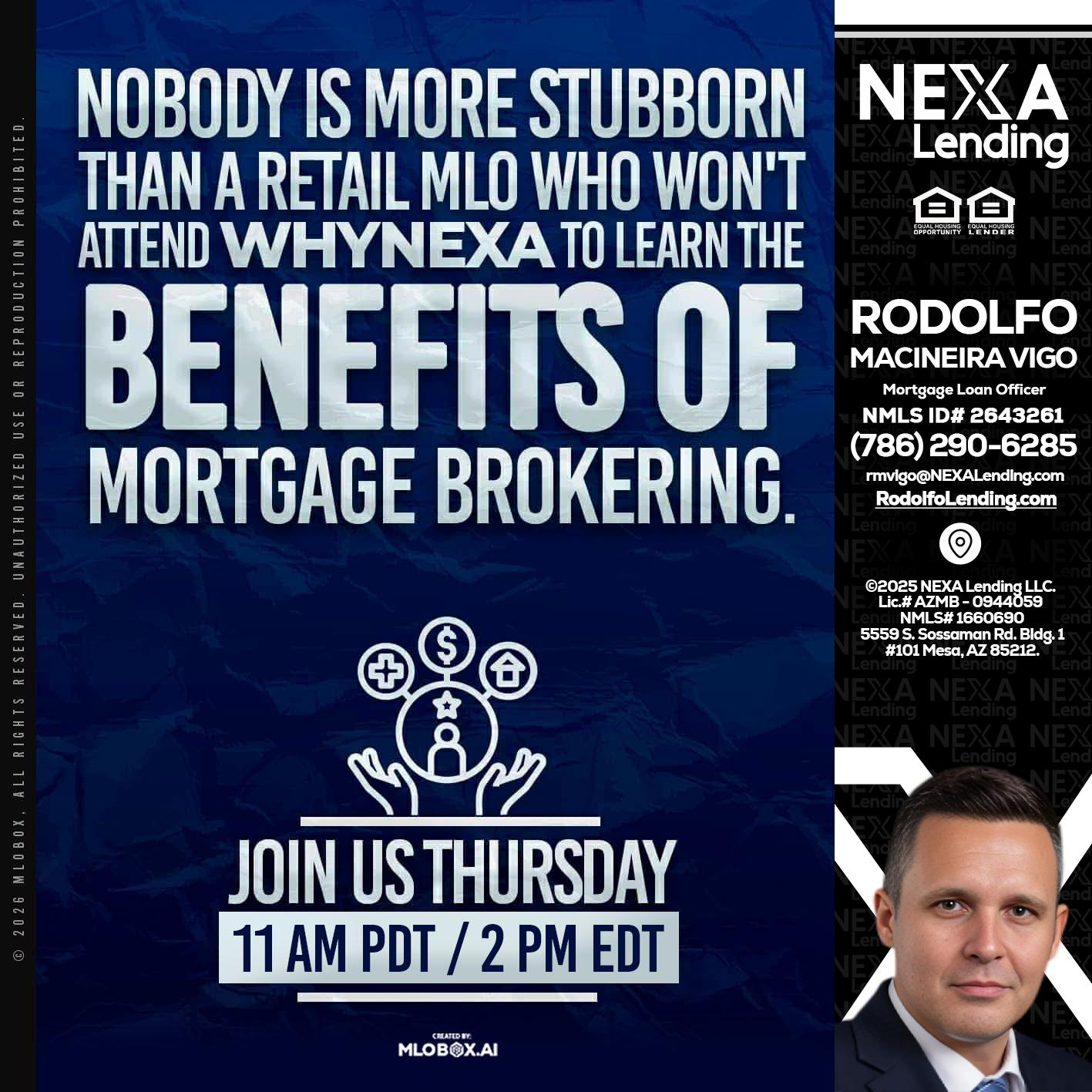 WHY NEXA - Rodolfo Macineira Vigo -Mortgage Loan Officer