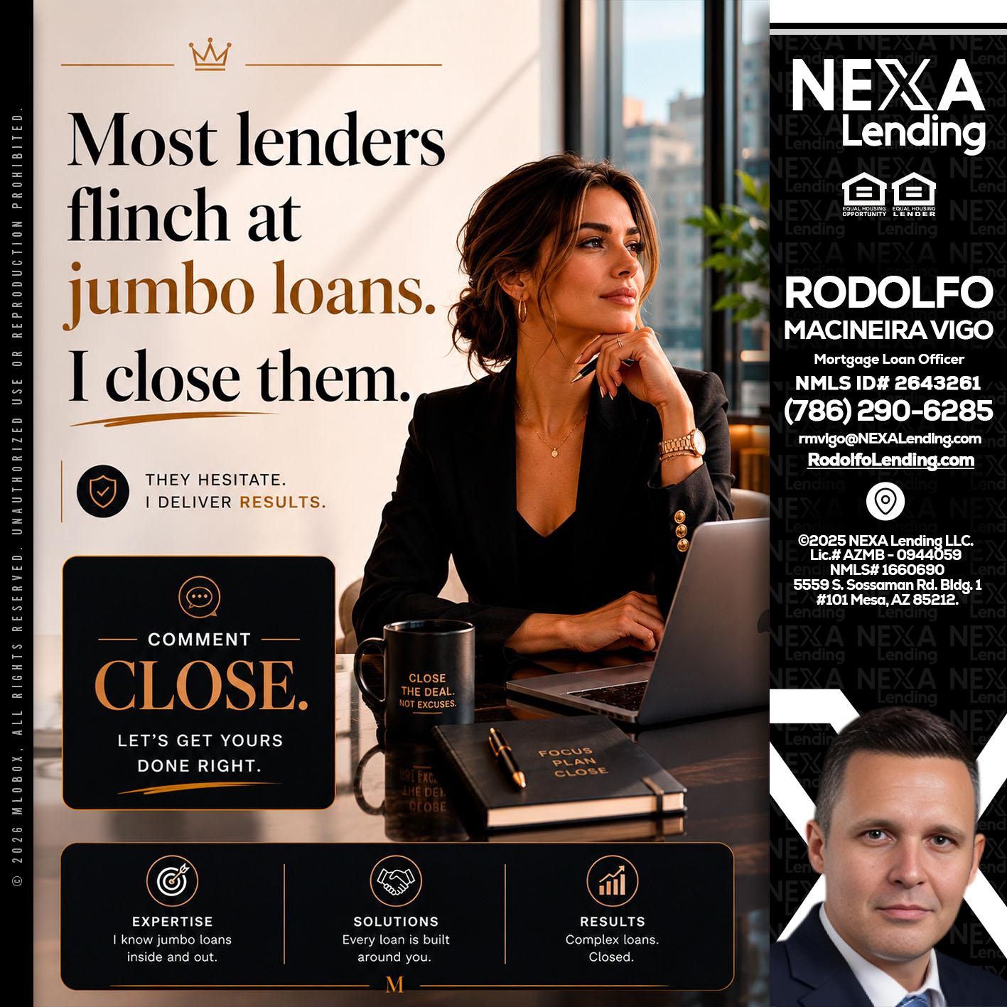 most lenders - Rodolfo Macineira Vigo -Mortgage Loan Officer