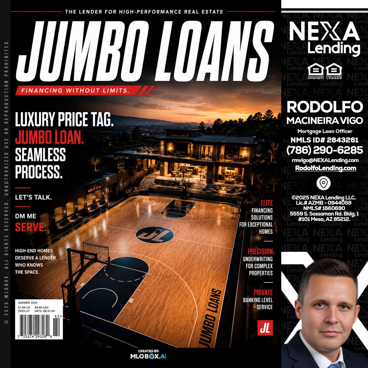 JUMBO LOANS - Rodolfo Macineira Vigo -Mortgage Loan Officer