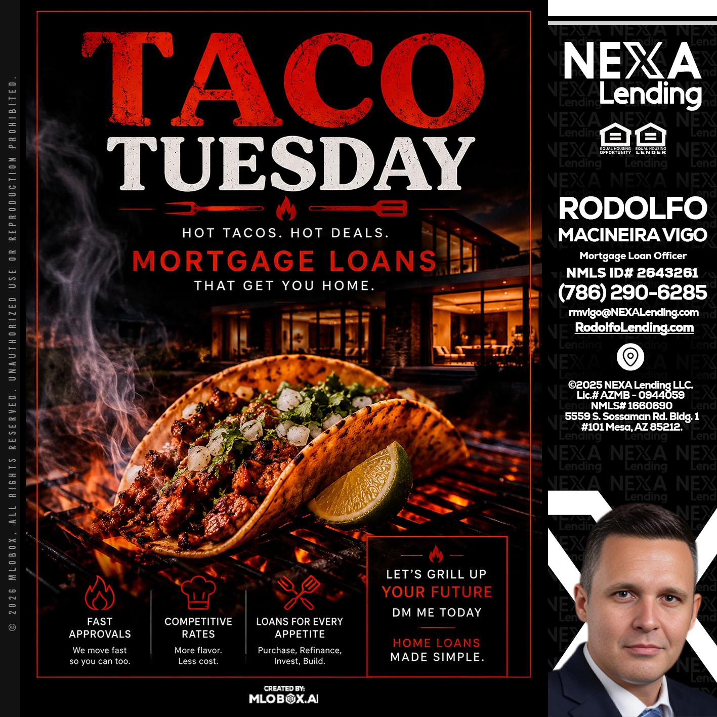 TACO TUESDAY - Rodolfo Macineira Vigo -Mortgage Loan Officer